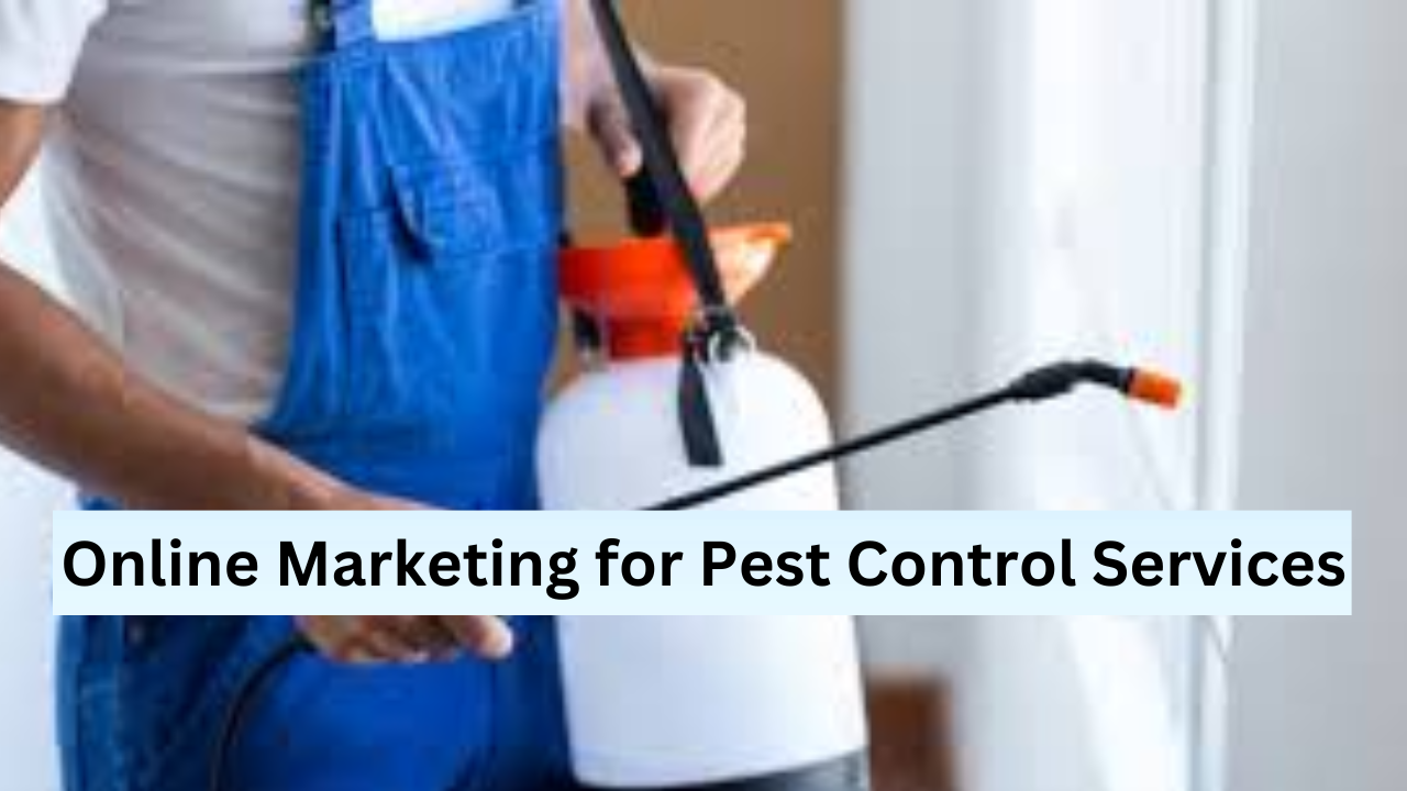 Online Marketing for Pest Control Services: A Complete Guide to Digital Growth